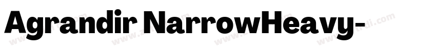 Agrandir NarrowHeavy字体转换 Agrandir NarrowHeavy字体转换